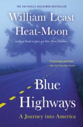 Blue Highways: A Journey Into America (ISBN: 9780316353298)
