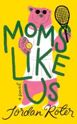 Moms Like Us (ISBN: 9781662524530)
