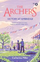 The Archers: Victory at Ambridge (ISBN: 9781471195570)