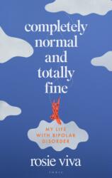 Completely Normal and Totally Fine (ISBN: 9781526679420)