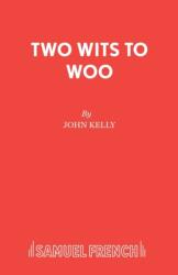 Two Wits to Woo (ISBN: 9780573023651)
