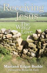 Receiving Jesus (ISBN: 9781640652408)