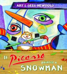 If Picasso Painted a Snowman (ISBN: 9780884485933)