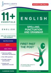 11+ Essentials English: Spelling, Punctuation and Grammar Book 1 (ISBN: 9781912364213)
