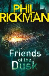 Friends of the Dusk (ISBN: 9781782396956)