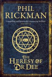 The Heresy of Dr Dee (ISBN: 9780857897701)