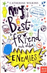 My Best Friend and Other Enemies - Catherine Wilkins (ISBN: 9780857630957)
