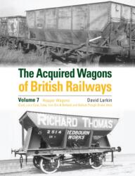 The Acquired Wagons of British Railways Volume 7 (ISBN: 9781800353381)