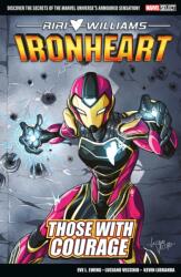 Marvel Select - Ironheart: Those With Courage (ISBN: 9781804912782)