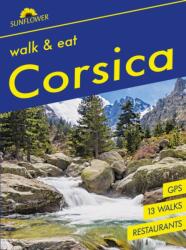 Corsica Sunflower Walk and Eat Guide (ISBN: 9781856915670)