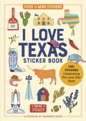 I Love Texas Sticker Book (ISBN: 9781523527281)