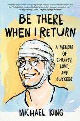 Be There When I Return (ISBN: 9781684632985)