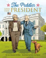 The Peddler and the President (ISBN: 9781681156378)