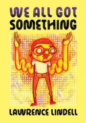 We All Got Something (ISBN: 9781770467736)