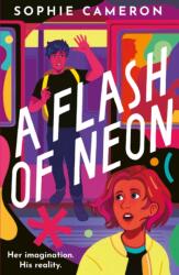 A Flash of Neon (ISBN: 9781788957366)