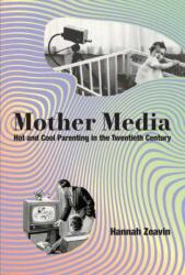 Mother Media (ISBN: 9780262049559)