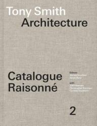 Tony Smith Architecture (ISBN: 9780262049511)