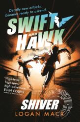Swift and Hawk: Shiver (ISBN: 9781529515961)