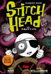Stitch Head: The Pirate's Eye Graphic Novel (ISBN: 9781788956925)