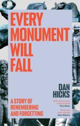 Every Monument Will Fall (ISBN: 9781529152746)