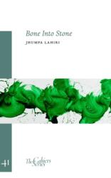 Bone Into Stone (ISBN: 9781909631472)