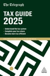 The Telegraph Tax Guide 2025 (ISBN: 9781398622203)