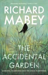 The Accidental Garden (ISBN: 9781805220725)