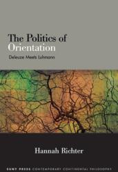 The Politics of Orientation (ISBN: 9781438495064)