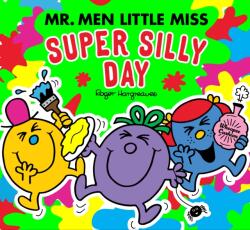 Mr Men Little Miss: The Super Silly Day (ISBN: 9780008615550)