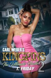 Carl Weber's Kingpins: The Ultimate Hustle 2 (ISBN: 9781645566878)