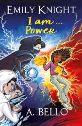 Emily Knight I am. . . Power (ISBN: 9781913835286)