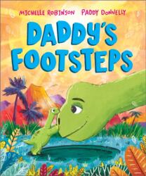 Daddy's Footsteps (ISBN: 9781839132841)