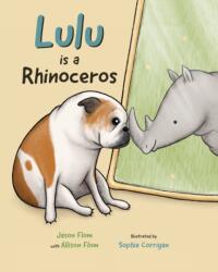 Lulu is a Rhinoceros (ISBN: 9781778403002)