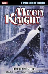 Moon Knight Epic Collection: Butcher's Moon (ISBN: 9781302948160)