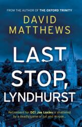Last Stop, Lyndhurst (ISBN: 9781835742099)