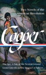 James Fenimore Cooper: Two Novels of the American Revolution (ISBN: 9781598535822)