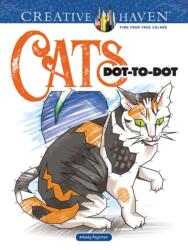 Creative Haven Cats Dot-to-Dot (ISBN: 9780486822839)