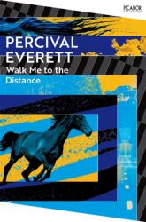 Walk Me to the Distance (ISBN: 9781035077229)