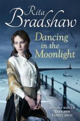 Dancing in the Moonlight (ISBN: 9781447217299)