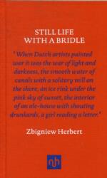 Still Life with a Bridle (ISBN: 9781907903496)