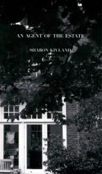 Sharon Kivland - An Agent of the Estate (ISBN: 9780955309281)