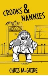 Crooks and Nannies - A N. A. U. G. H. T. Y Beginning (ISBN: 9781917022859)