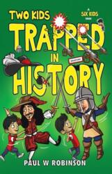Two Kids Trapped in History (ISBN: 9781917022514)