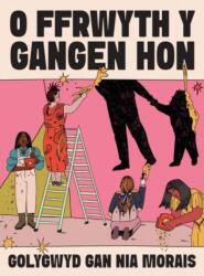 O Ffrwyth y Gangen Hon (ISBN: 9781911584902)