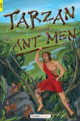 Tarzan and the Ant Men - Foxton Readers Level 3 (900 Headwords CEFR B1) with free online AUDIO (ISBN: 9781839251634)