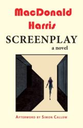 Screenplay - MacDonald Harris, Simon Callow (ISBN: 9781915530875)