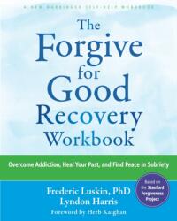 The Forgive for Good Recovery Workbook (ISBN: 9781648483974)