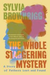 The Whole Staggering Mystery (ISBN: 9781640096974)