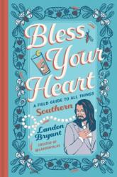 Bless Your Heart (ISBN: 9780762488322)