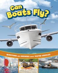 Can Boats Fly? (ISBN: 9781398259027)